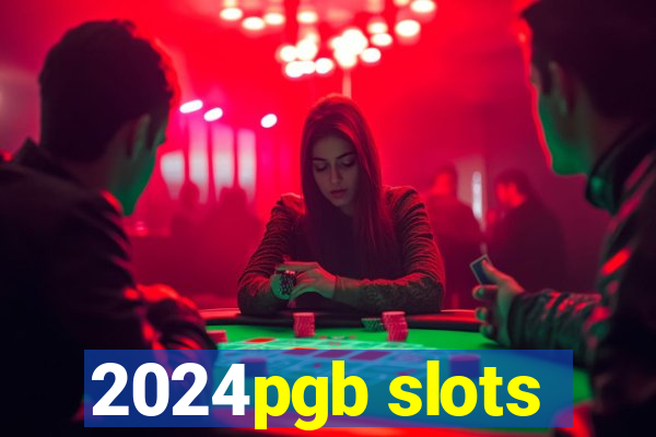 2024pgb slots