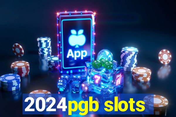 2024pgb slots