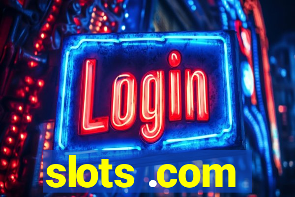 slots .com