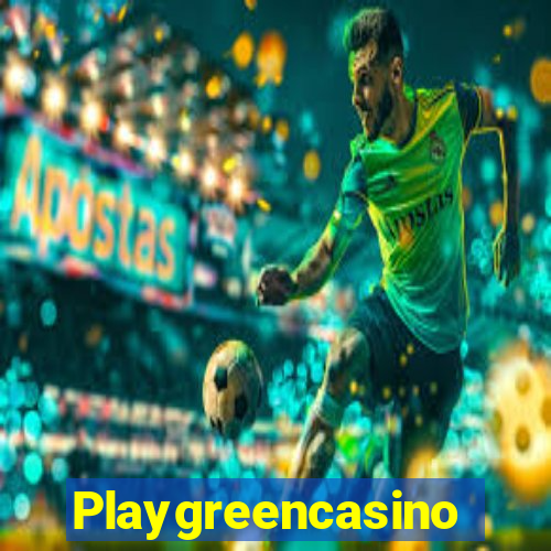 Playgreencasino