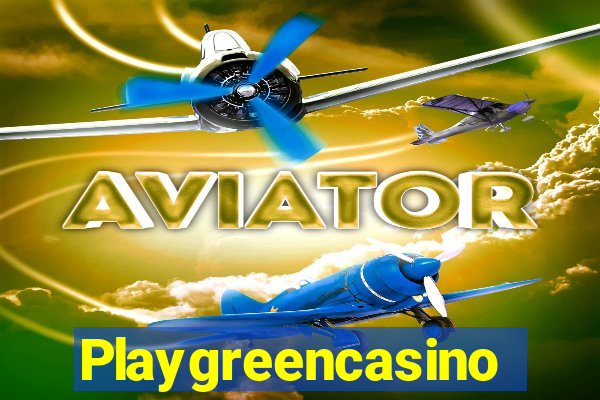 Playgreencasino