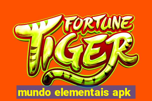 mundo elementais apk