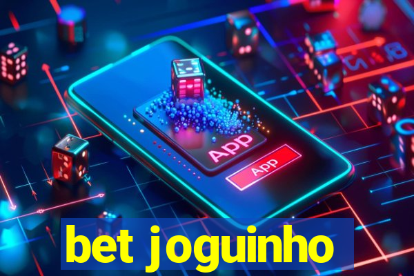 bet joguinho