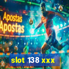 slot 138 xxx