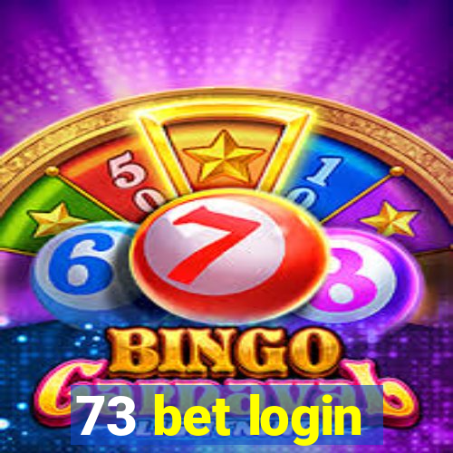 73 bet login