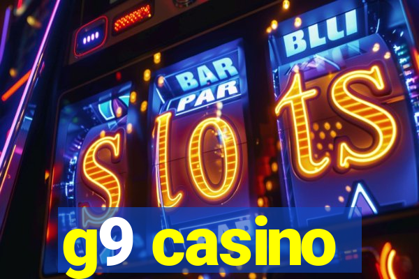 g9 casino