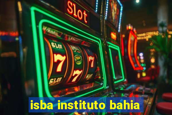 isba instituto bahia