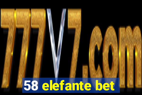 58 elefante bet