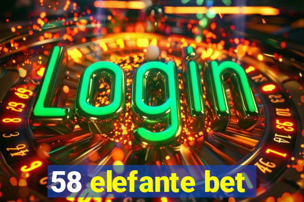 58 elefante bet