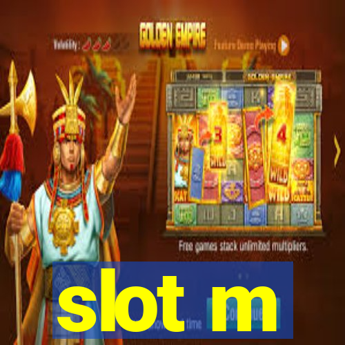 slot m