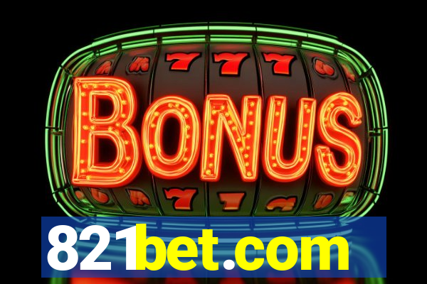 821bet.com