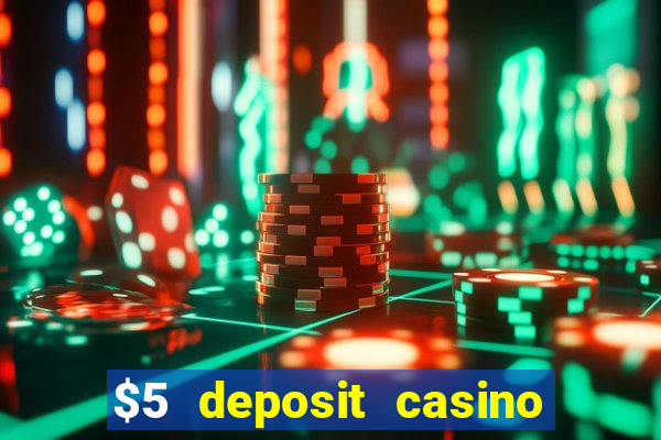 $5 deposit casino nz free spins