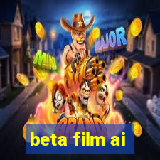 beta film ai