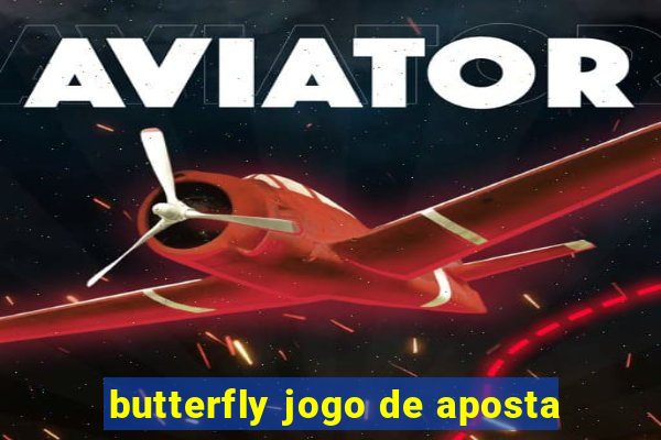 butterfly jogo de aposta