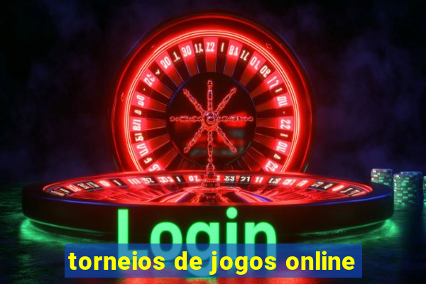 torneios de jogos online