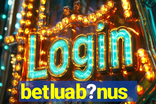 betluab?nus