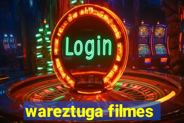 wareztuga filmes