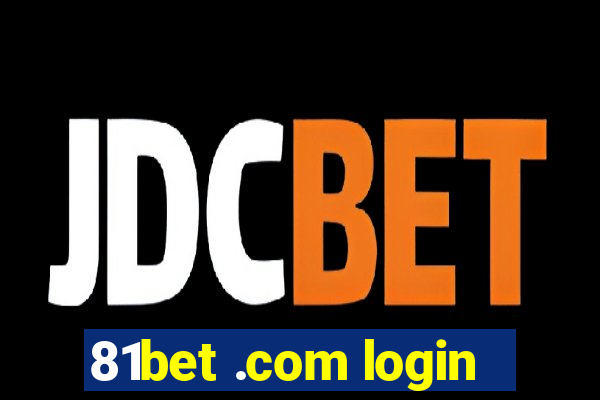 81bet .com login