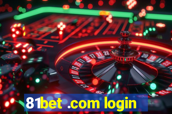 81bet .com login