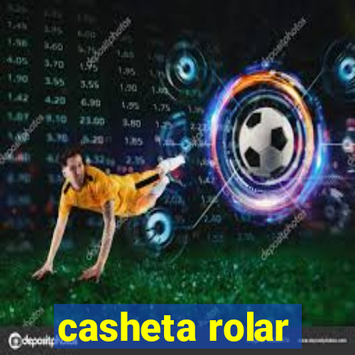 casheta rolar