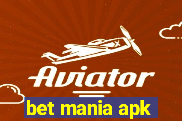 bet mania apk