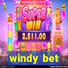 windy bet