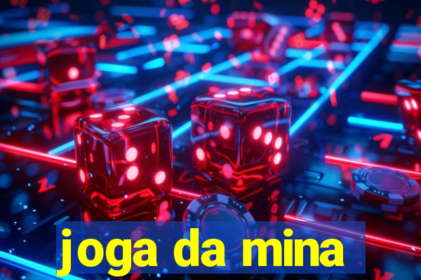 joga da mina