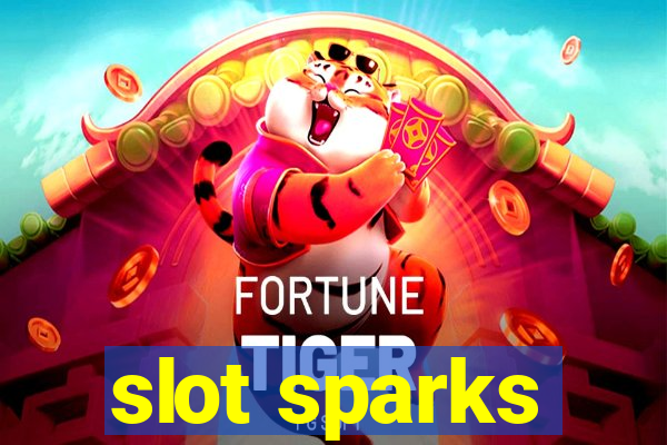 slot sparks