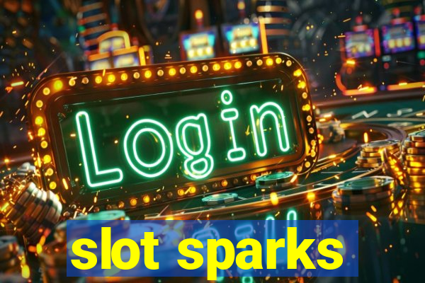 slot sparks