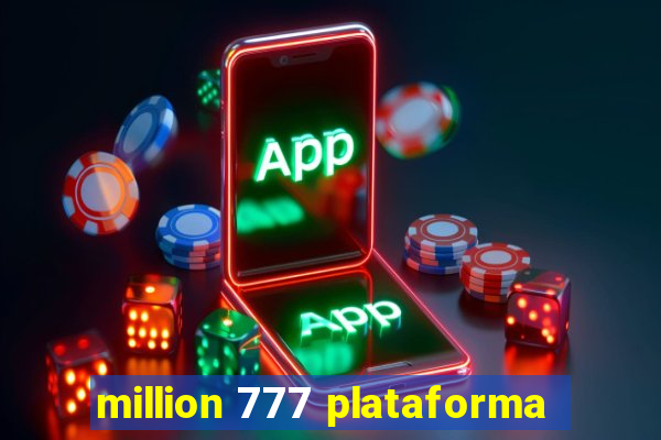 million 777 plataforma