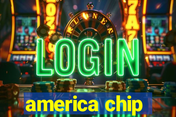 america chip