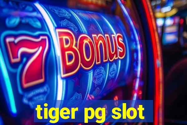 tiger pg slot