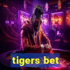 tigers bet