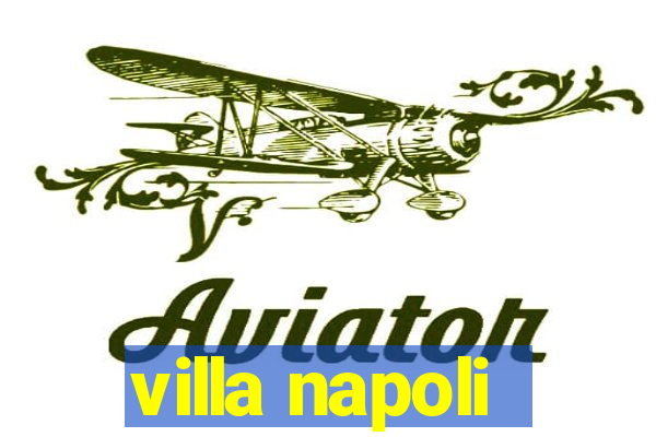 villa napoli