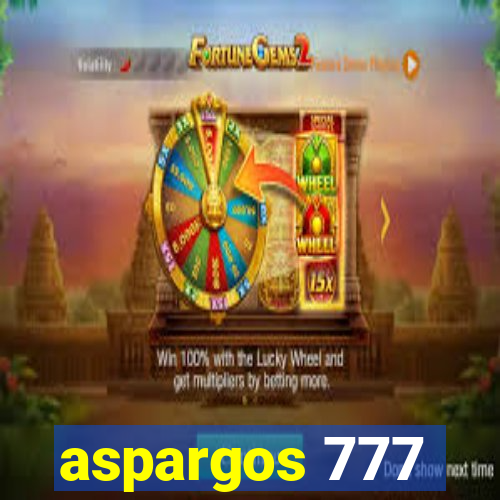 aspargos 777