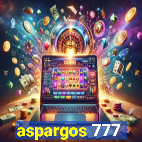 aspargos 777