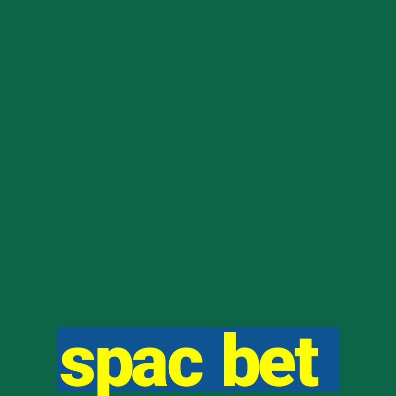 spac bet