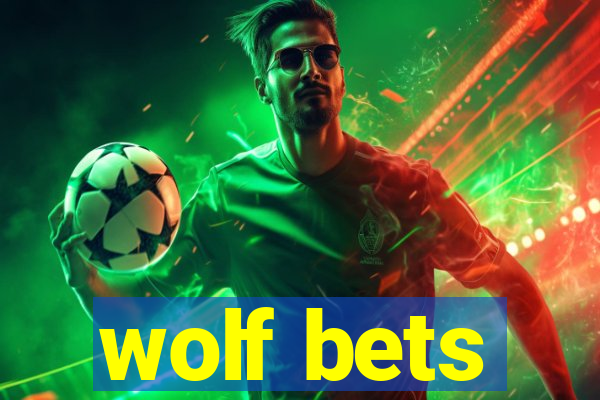 wolf bets