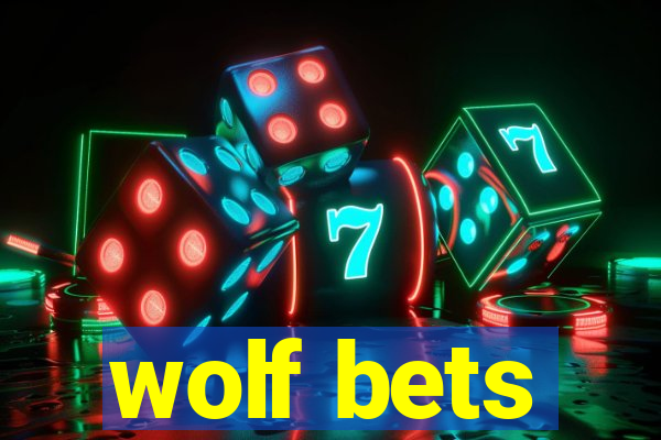 wolf bets