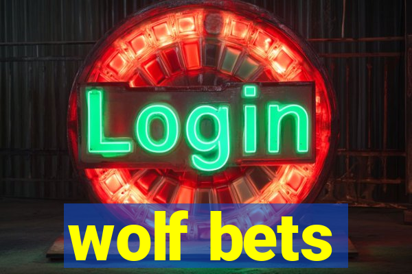 wolf bets