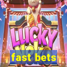 fast bets