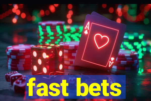 fast bets