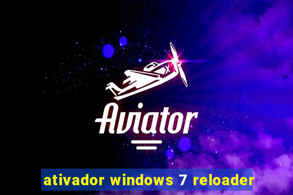 ativador windows 7 reloader