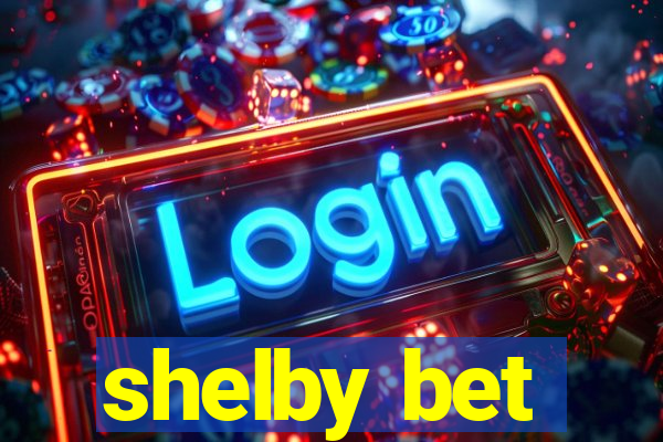 shelby bet