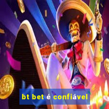 bt bet é confiável