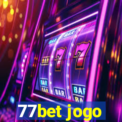 77bet jogo