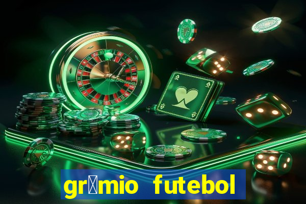 gr锚mio futebol play hd