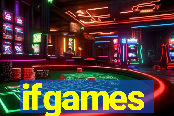 ifgames