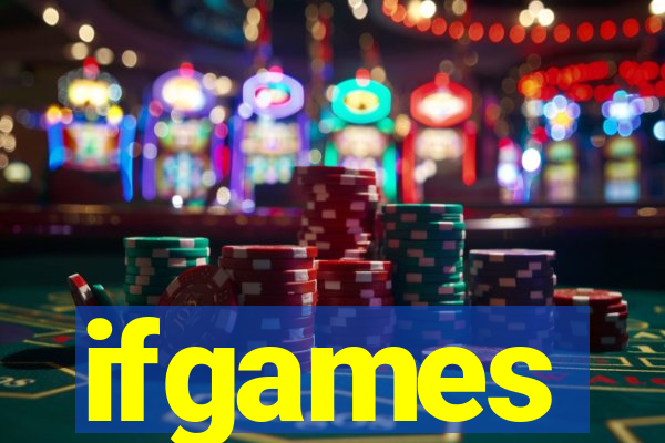 ifgames