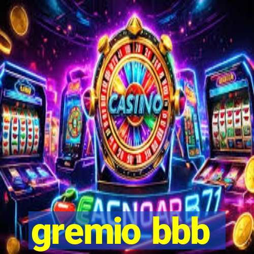 gremio bbb